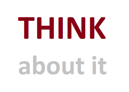 Think about it